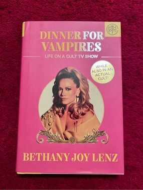 Dinner for Vampires by Bethany Joy Lenz